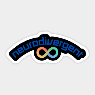 Neurodivergent Sticker